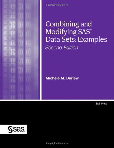 combining and modifying sas data sets examples second edition Reader