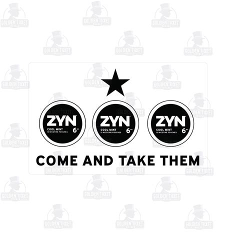 come and take it zyn