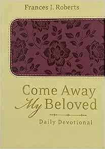 come away my beloved daily devotional deluxe PDF
