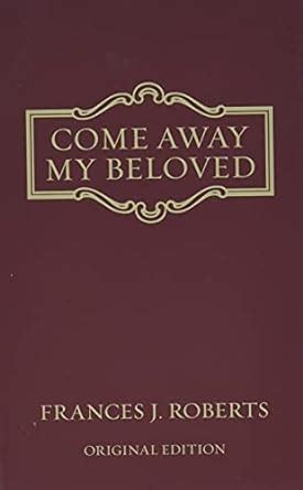 come away my beloved original edition Kindle Editon