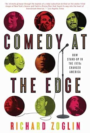 comedy at the edge how stand up in the 1970s changed america PDF