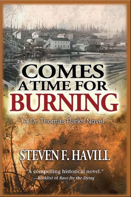 comes a time for burning dr thomas parks Epub