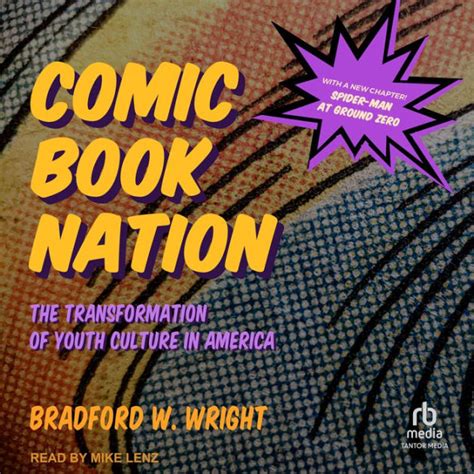 comic book nation the transformation of youth culture in america by bradford w wright Epub