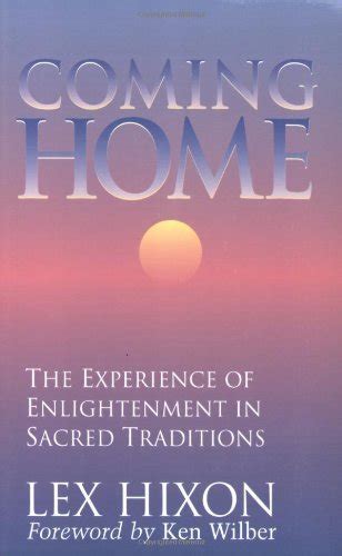 coming home the experience of enlightenment in sacred traditions Reader