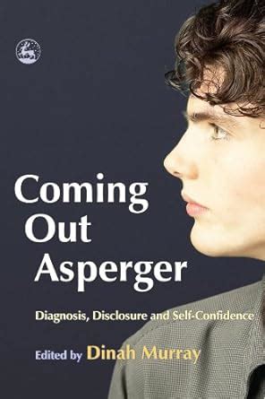 coming out asperger diagnosis disclosure and self confidence Reader