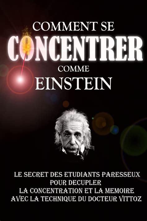 comment concentrer comme einstein concentration Kindle Editon