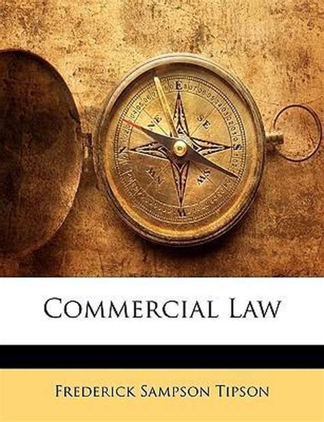 commercial law frederick s tipson Kindle Editon