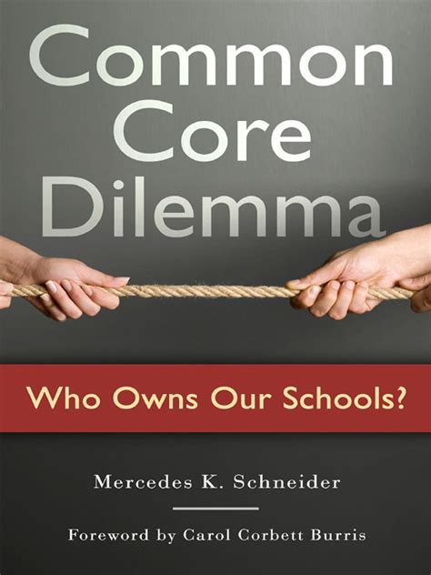 common core dilemma who owns our schools? Kindle Editon