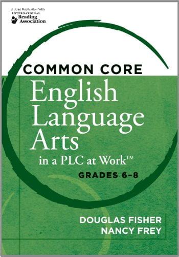 common core english language arts in a plc at work grades 6 8 Reader