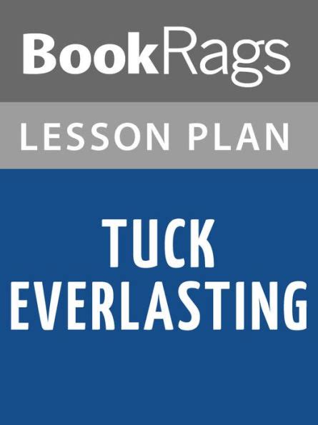 common core lesson plan for tuck everlasting Ebook Kindle Editon