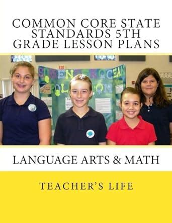 common core state standards 5th grade lesson plans language arts and math PDF