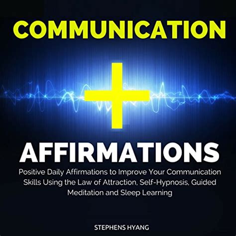 communication affirmations attraction self hypnosis meditation Reader