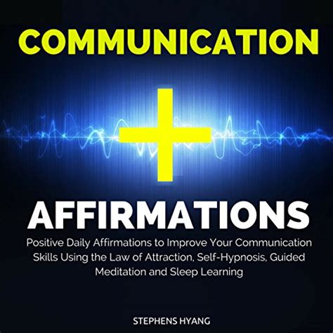 communication affirmations attraction self hypnosis meditation Reader