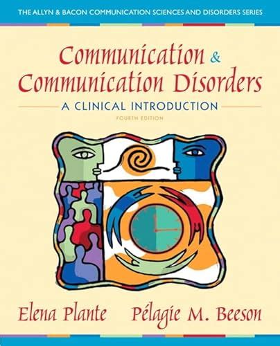 communication and communication disorders a clinical introduction 4th edition allyn and bacon communication Kindle Editon