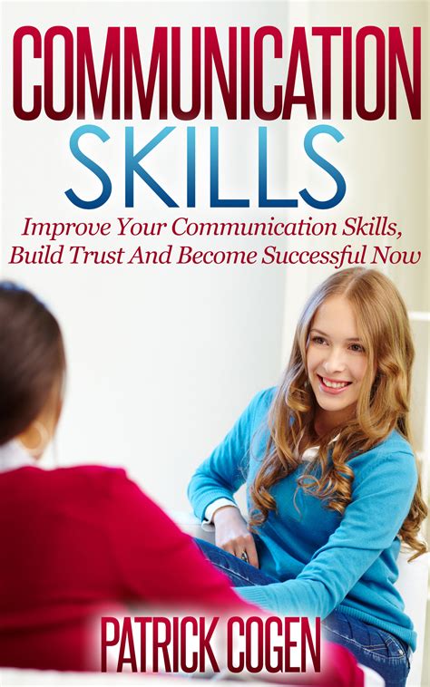 communication communication skills improve your communication skills build trust and become successful now Doc