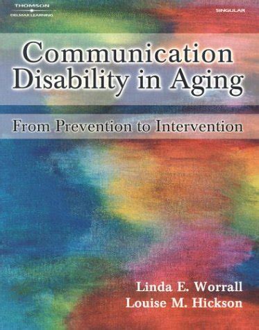communication disability in aging prevention to intervention Kindle Editon