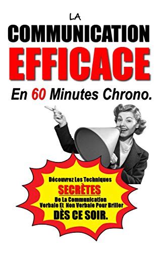 communication efficace minutes chrono techniques ebook Kindle Editon