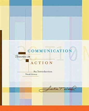 communication theories in action an introduction 3rd Epub