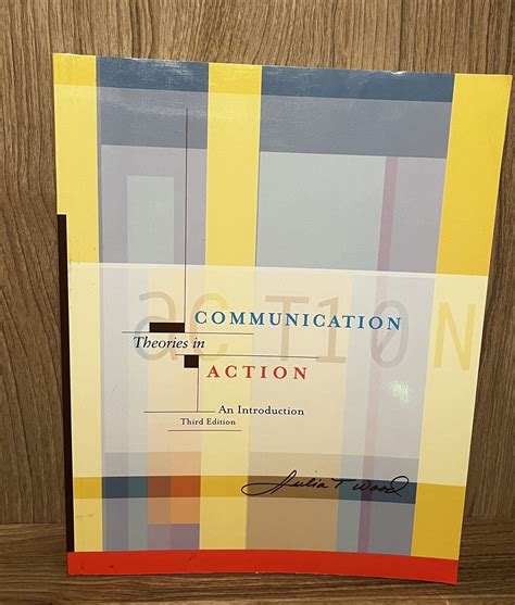 communication theories in action an introduction with infotrac wadsworth series in speech communications Kindle Editon