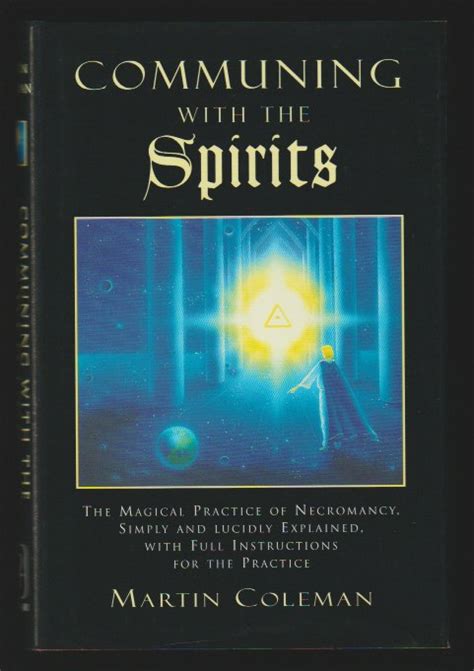 communing with the spirits the magical practice of necromancy Epub