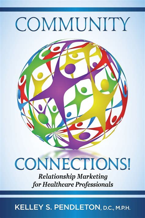 community connections relationship marketing for healthcare professionals Reader