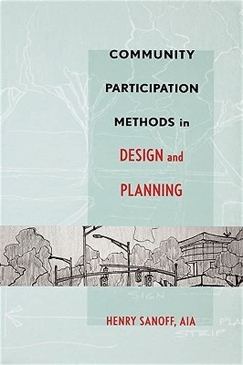 community participation methods in design and planning Epub