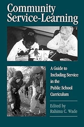 community service learning a guide to including service in the public school curriculum democracy and education Doc