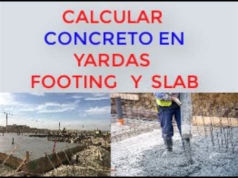 como calcular las yardas de concreto