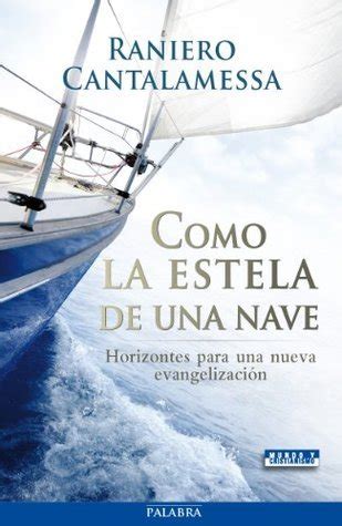 como la estela de una nave mundo y cristianismo PDF