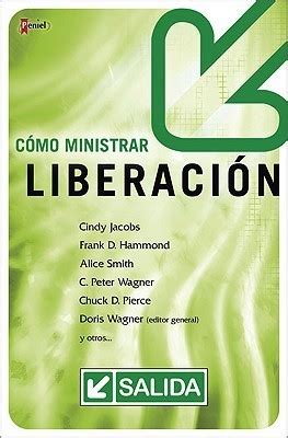 como ministrar liberacion spanish edition PDF