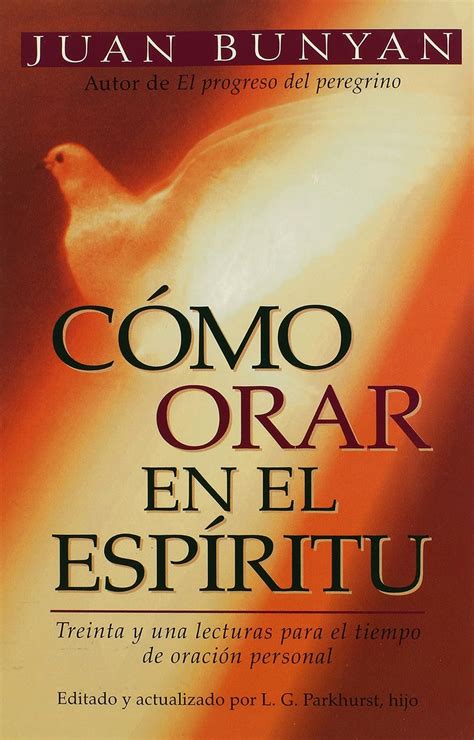 como orar en el espiritu spanish edition Reader
