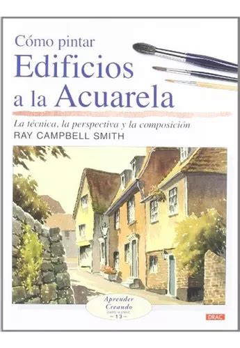 como pintar edificios a la acuarela aprender creando Reader