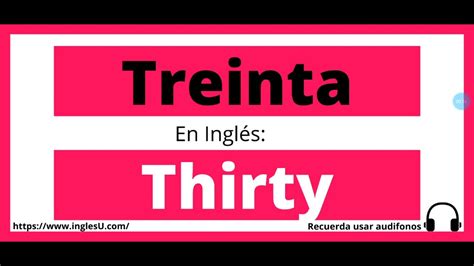 como se escribe treinta en ingles