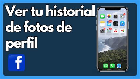 como ver historial de fotos de perfil en whatsapp