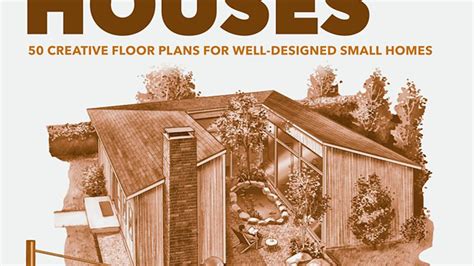 compact houses 50 creative floor plans for well designed small homes PDF