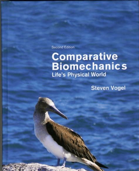 comparative biomechanics lifes physical world second edition Kindle Editon