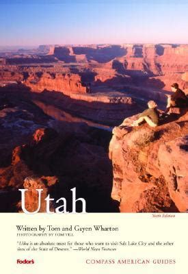 compass american guides utah 6th edition full color travel guide Reader