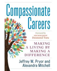 compassionate careers making a living by making a difference Kindle Editon