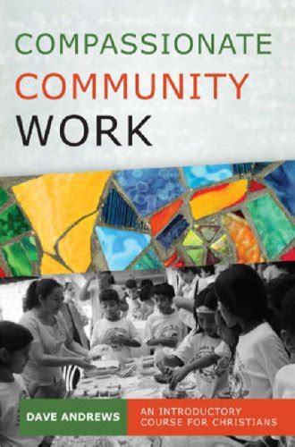 compassionate community work an introductory course for christians PDF