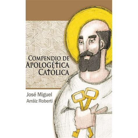 compendio de apologetica catolica Kindle Editon