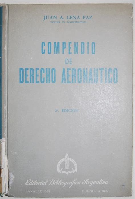 compendio de derecho aeronautico 2a edicia n Kindle Editon