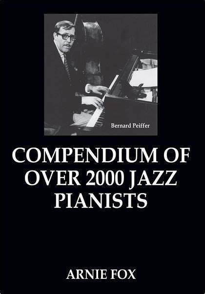 compendium of over 2000 jazz pianists Kindle Editon