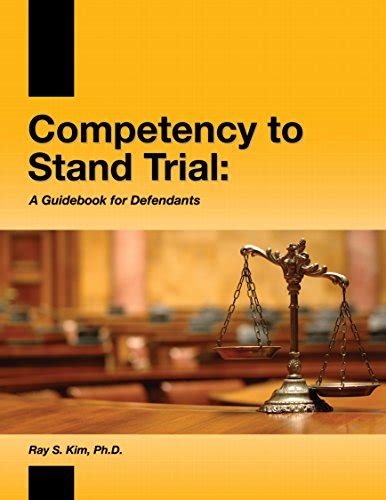 competency to stand trial a guidebook for defendants PDF