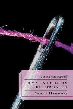 competing theories of interpretation competing theories of interpretation Doc