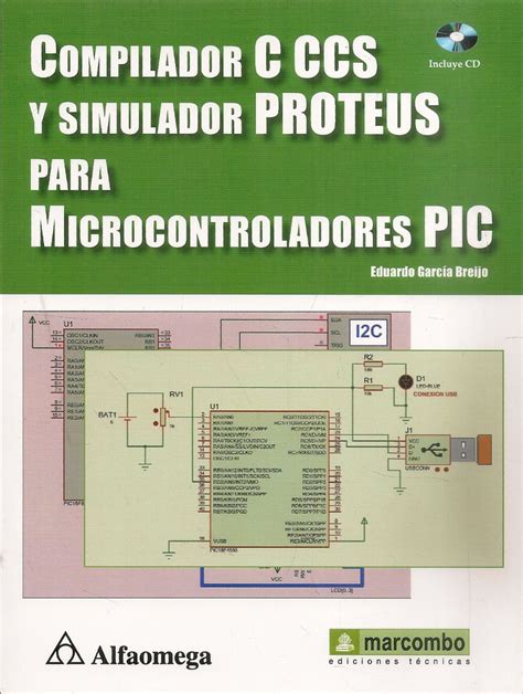 compilador c ccs y simulador proteus para microcontroladores pic Epub