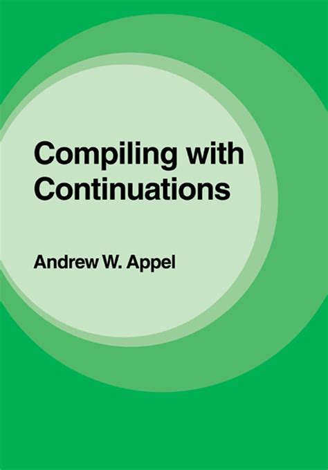 compiling with continuations compiling with continuations Kindle Editon