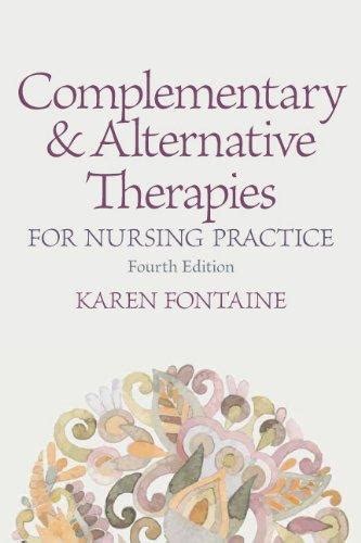 complementary and alternative therapies for nursing practice 4th edition Doc