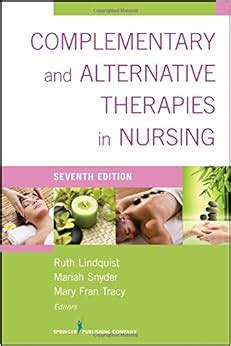 complementary and alternative therapies in nursing seventh edition Reader
