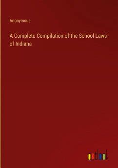 complete compilation school laws indiana Doc