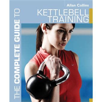 complete guide kettlebell training guides ebook Reader